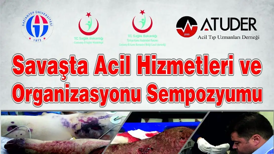 Savaşta Acil Hizmetleri Organizasyonu Sempozyumu