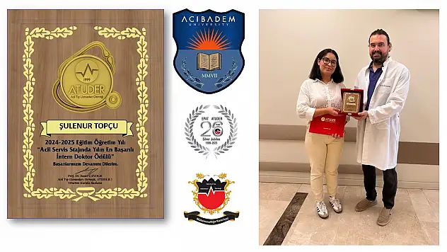 Acıbadem Üniversitesi Tıp Fakültesi 2024 -2025 Eğitim Öğretim Yılı' Acil Servis Stajında Yılın En Başarılı İntern Doktor' Ödülüne Dr. Şulenur TOPÇU layık görüldü.