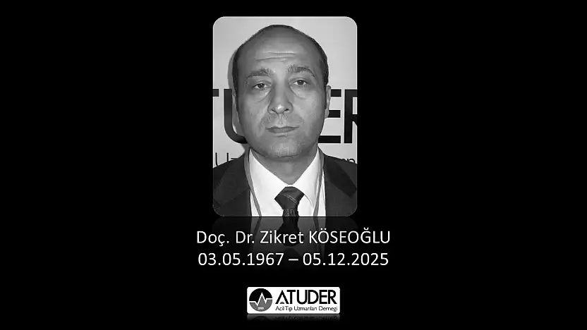 Doç. Dr. Zikret KÖSEOĞLU vefat etti.